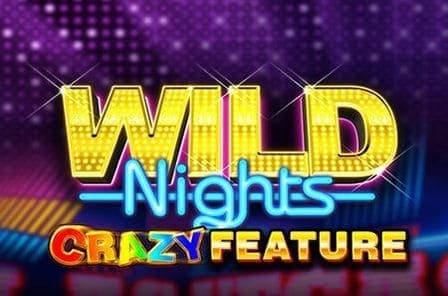 Wild Nights Crazy Feature Slot Game Free Play at Casino Zimbabwe