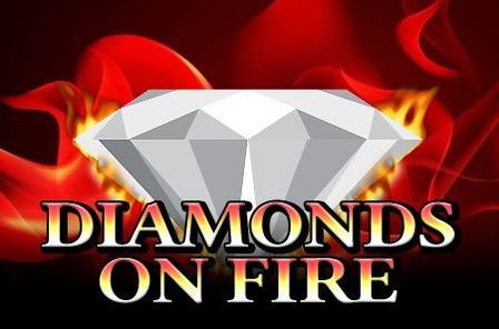 Diamonds On Fire Slot Game Free Play at Casino Zimbabwe