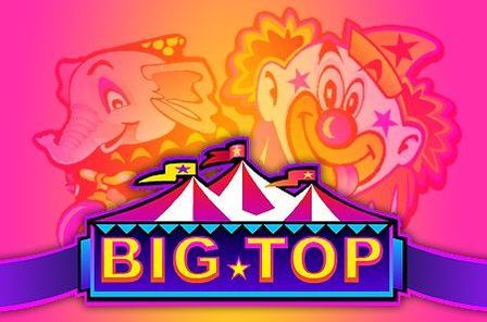 Big Top Slot Game Free Play at Casino Zimbabwe