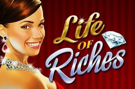 Life of Riches Slot Game Free Play at Casino Zimbabwe